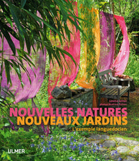 Nouvelles natures. Nouveaux jardins. L'exemple languedocien