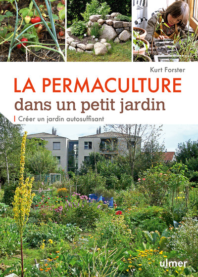 La permaculture dans un petit jardin