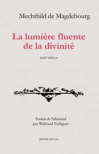 LA LUMIERE FLUENTE DE LA DIVINITE