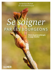 Se soigner par les bourgeons