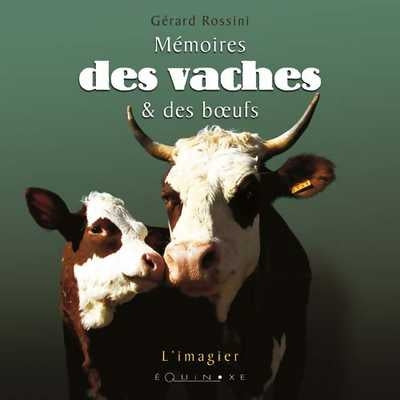 Mémoires des vaches et des boeufs