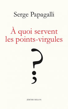 A quoi servent les points-virgules ?