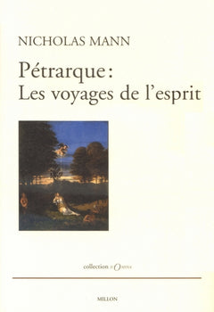 Petrarque - Les voyages de l'esprit