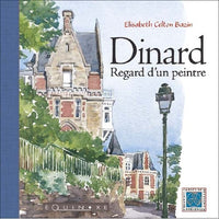 Dinard, regard d'un peintre