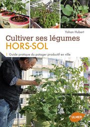 Cultiver ses légumes hors-sol