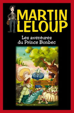 LES AVENTURES DU PRINCE BONBEC