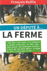 Un député à la ferme