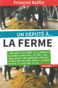 Un député à la ferme