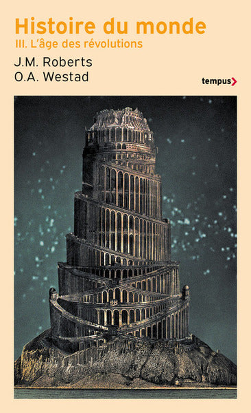 Histoire du monde - tome 3 L'âge des révolutions