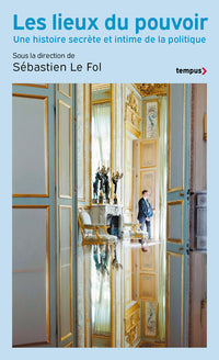 Les Lieux du pouvoir