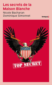 Les secrets de la Maison Blanche