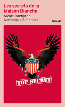 Les secrets de la Maison Blanche