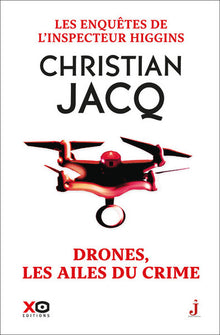 Drones, les ailes du crime