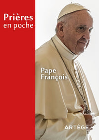 Prières en poche - Pape François