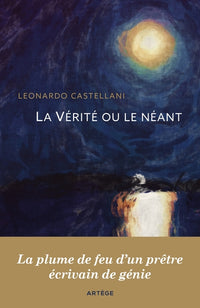 La Vérité ou le néant