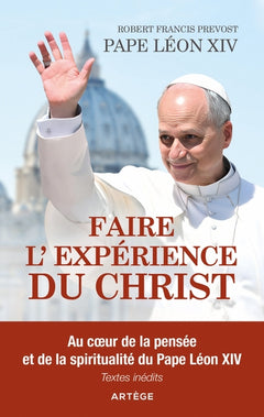 Faire l'expérience du Christ