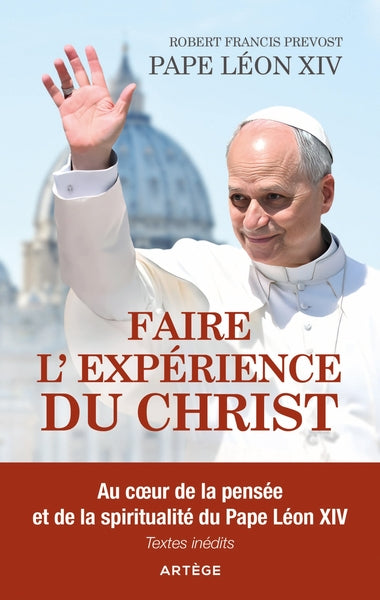 Faire l'expérience du Christ