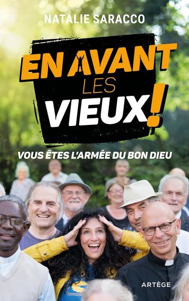 En avant les vieux