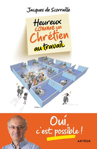 Heureux comme un chrétien au travail