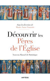 Découvrir les Pères de l'Église
