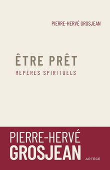 Etre prêt: Repères spirituels