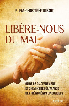 Libère-nous du mal