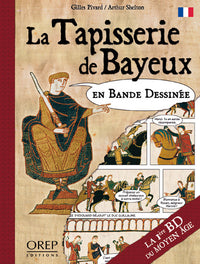 La Tapisserie de Bayeux en bande dessinée
