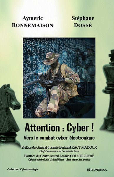 ATTENTION : CYBER - VERS LE COMBAT CYBER-ELECTRONIQUE