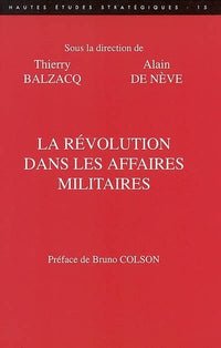 REVOLUTION DANS LES AFFAIRES MILITAIRES (LA)