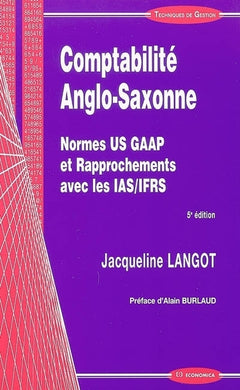 COMPTABILITE ANGLO-SAXONNE, 5E ED.