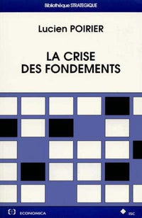 La crise des fondements