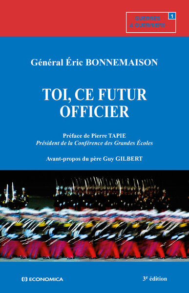 Toi, ce futur officier, 3e éd.