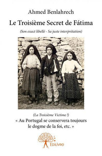 Le Troisième Secret de Fátima