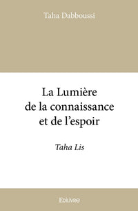La Lumière de la connaissance et de l'espoir