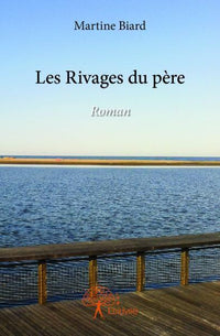 Les Rivages du père