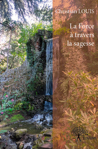 La Force à travers la sagesse
