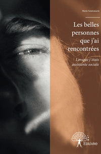 Les belles personnes que j'ai rencontrées
