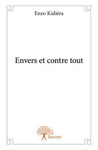 Envers et contre tout