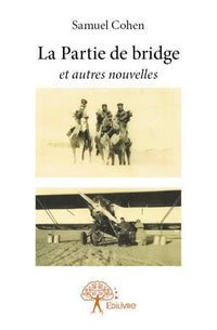 La Partie de bridge et autres nouvelles