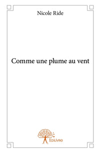 Comme une plume au vent