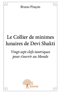 Le collier de minimes lunaires de Devi Shakti