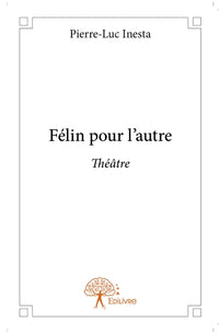 Félin pour l'autre