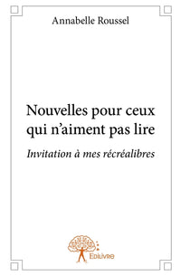 Nouvelles pour ceux qui n'aiment pas lire