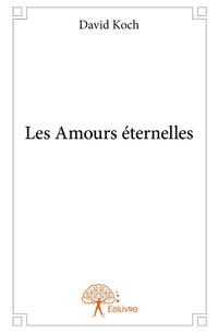 Les amours éternelles