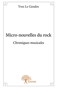 Micro-nouvelles du rock