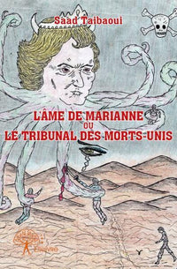 L'Âme de Marianne ou Le Tribunal des Morts-Unis