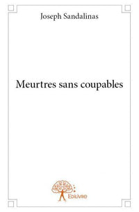 Meurtres sans coupables