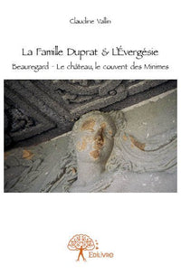 La Famille Duprat & L'Évergésie