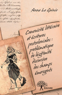 Canonicité littéraire et écritures postcoloniales