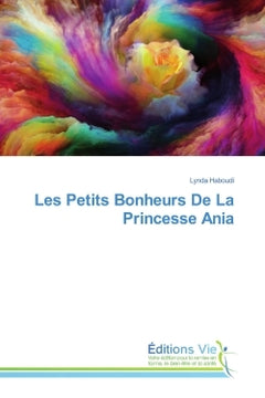 Les petits bonheurs de la princesse Ania